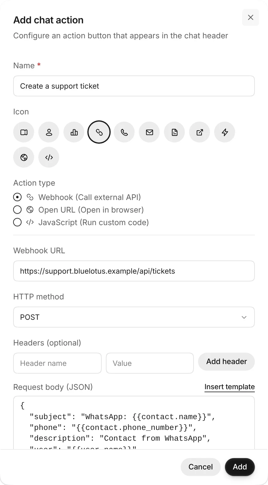The Add chat action window: the name Create a support ticket, the Webhook type, the helpdesk URL, and a request body with the contact's name and phone number